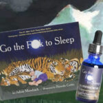 “Go the F*ck to Sleep” CBD launched by team behind best-selling book gtfts cbd mg Magazine mgretailler